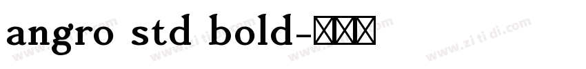 angro std bold字体转换